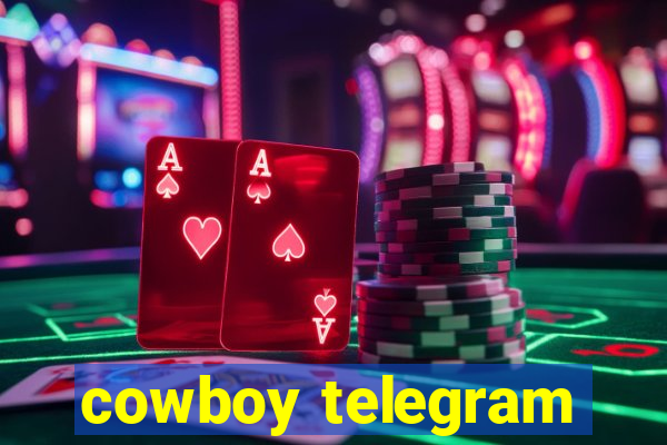 cowboy telegram